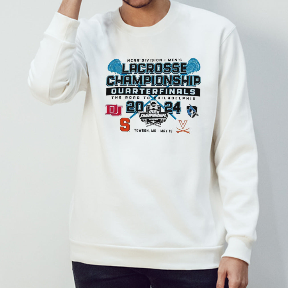 NCAA Division I Menâ€™s Lacrosse Chanpionship Quarterfinals 2024 shirt