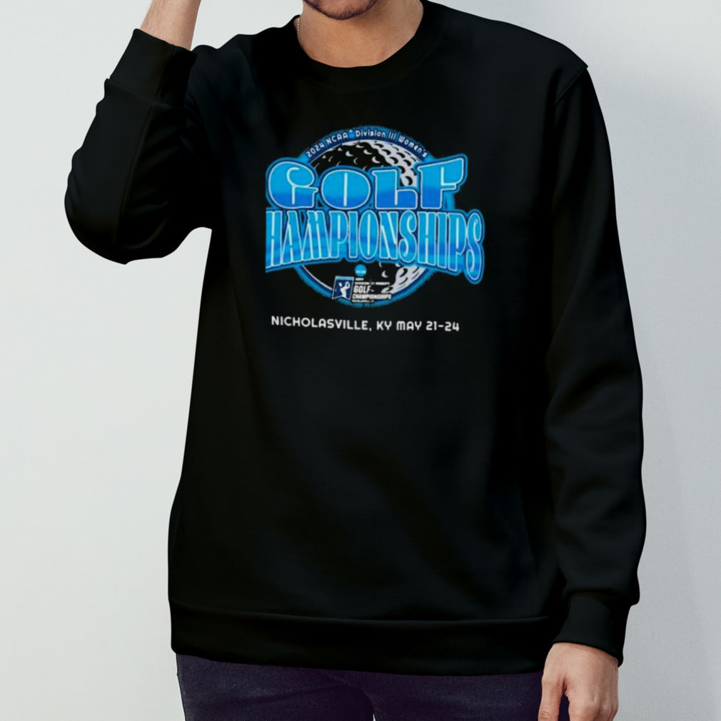 NCAA Division III Womenâ€™s Golf Championship May 21-24, 2024 Shirt