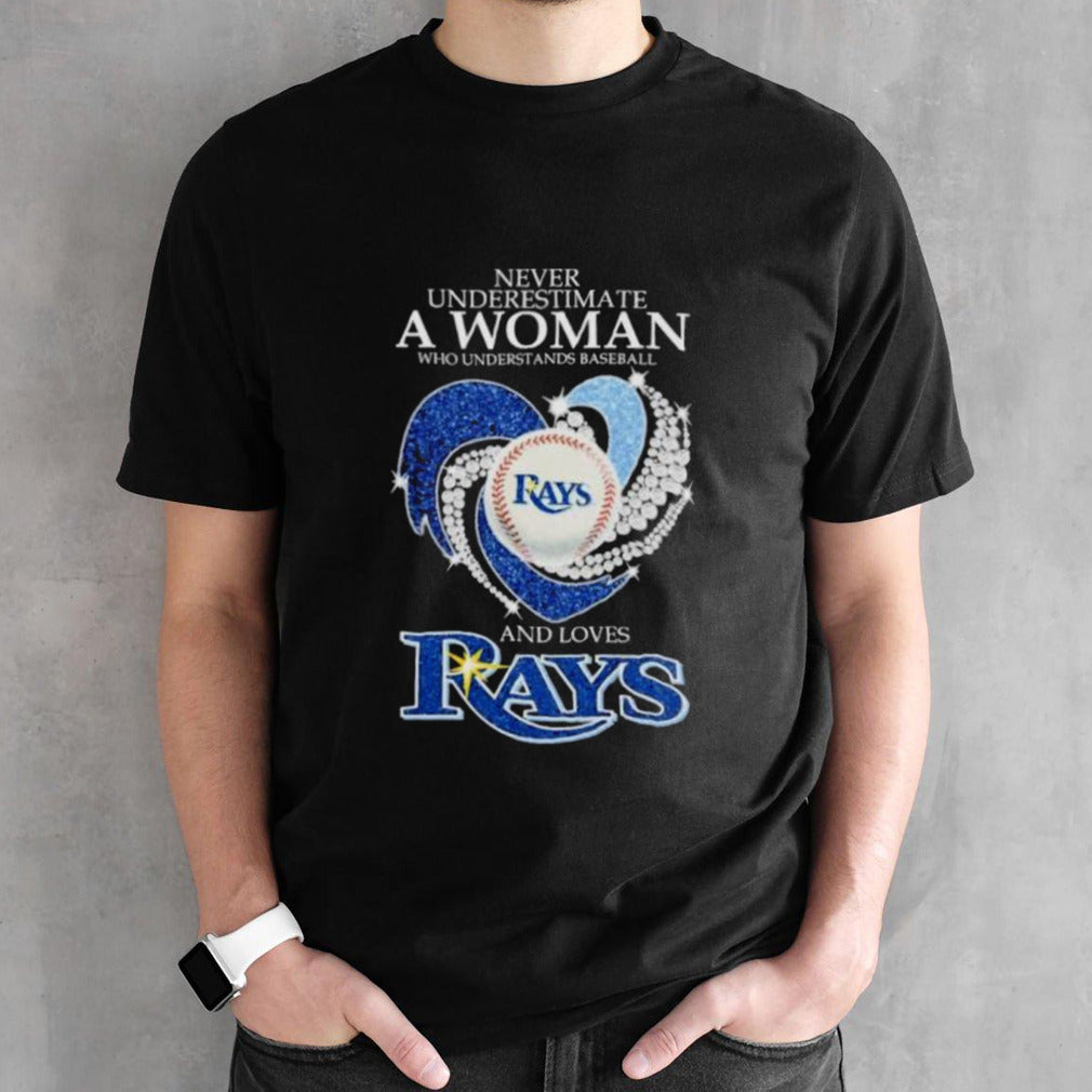 Never Underestimate A Woman Who Understands Baseball And Loves Tampa Bay Rays Diamonds 2024 Shirt