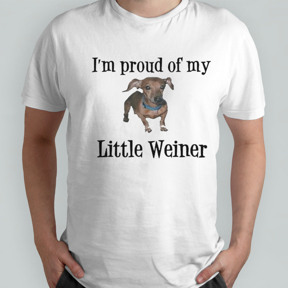 Nicole Nation Iâ€™m Proud Of My Little Weiner T-shirt