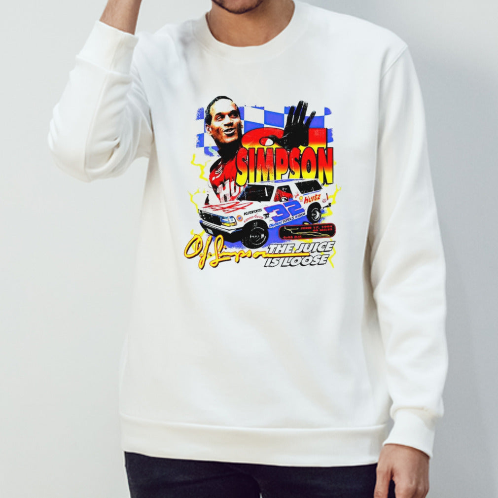 Os. Js. Simpson the juice is loose shirts
