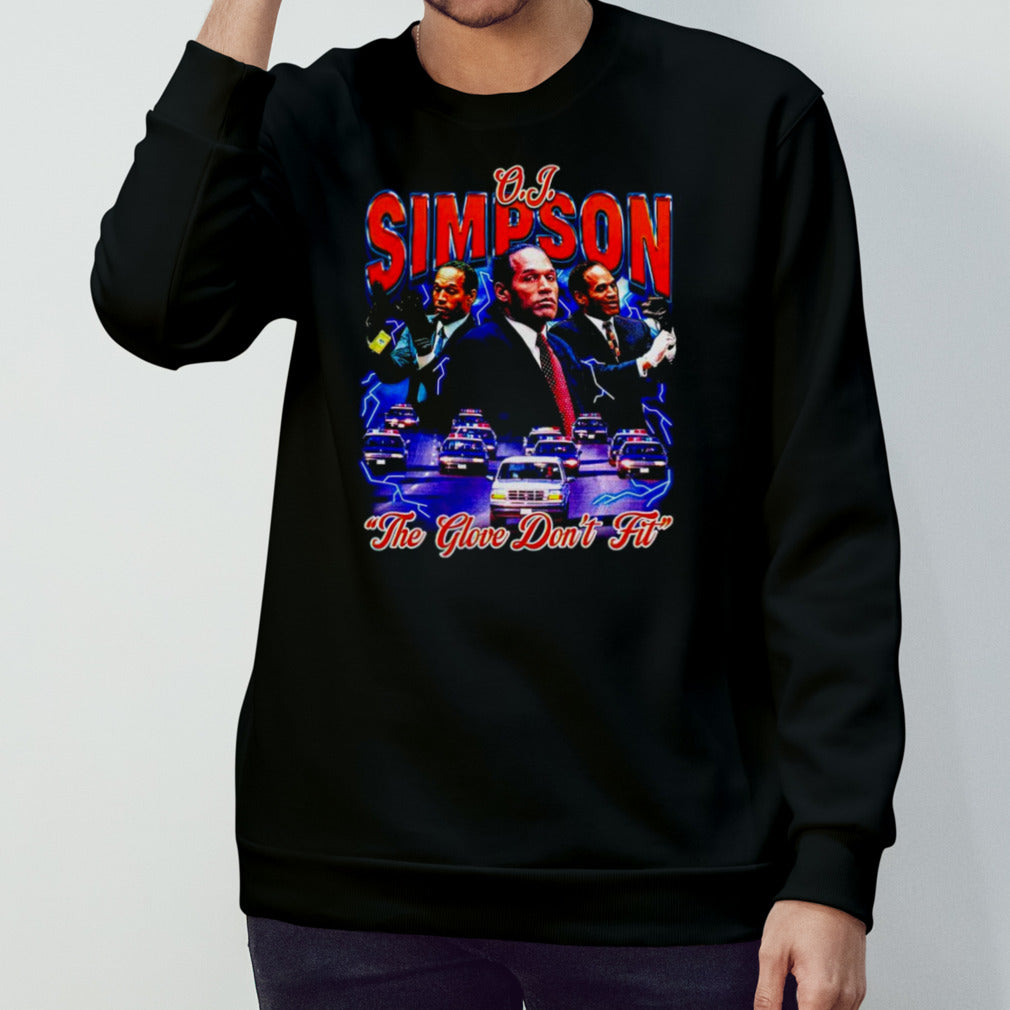 Os.Js. Simpson the glove donsâ€™t fit shirts