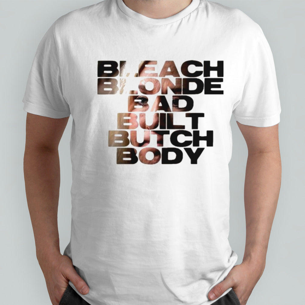 Official Bleach Blonde Bad Built Butch Body MTG T-shirt