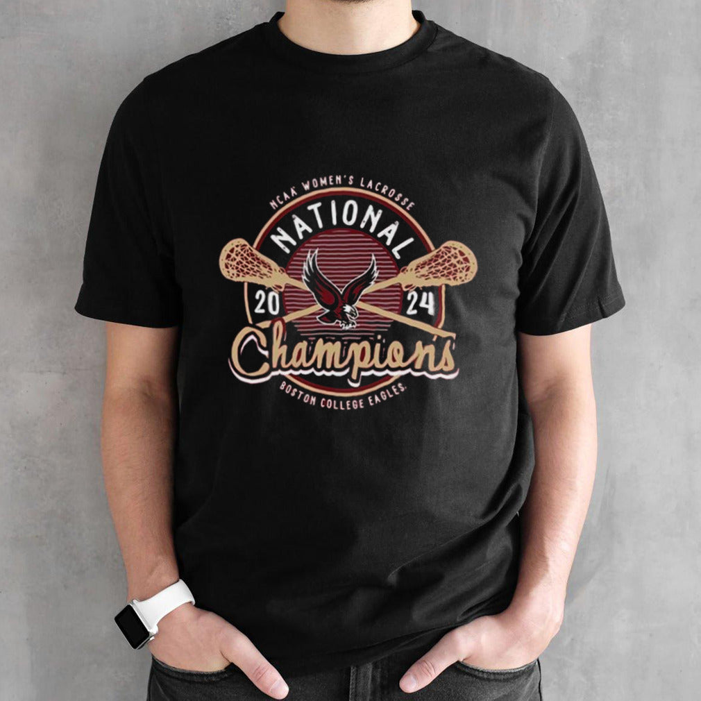 Official Boston College Eagles Womenâ€™s Lacrosse National Champions 2024 Shirt