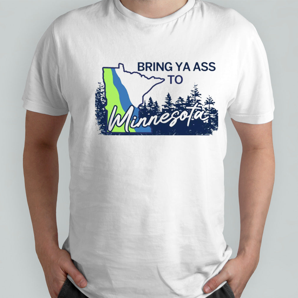 Official Minnesota Timberwolves Bring Ya Ass To Minnesota Road Sign Ladies Boyfriend Shirt