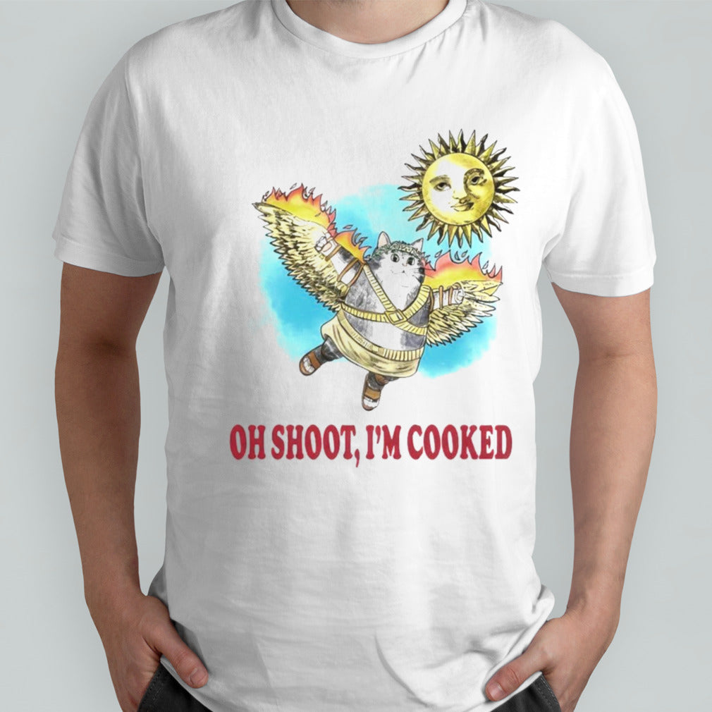 Official Oh Shoot Iâ€™m Cooked Shirt