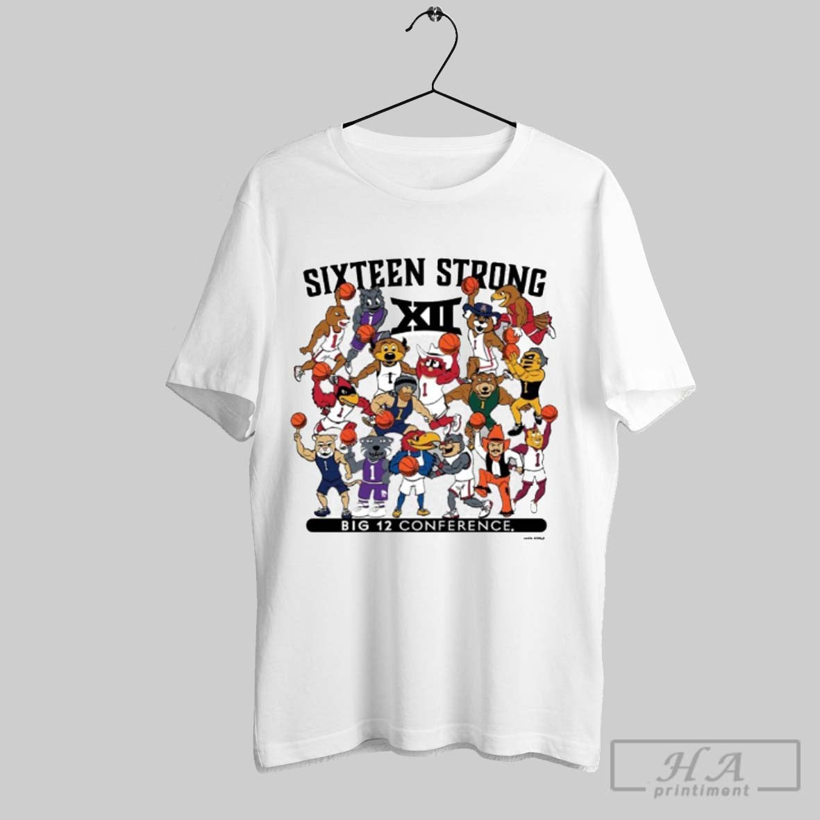 Official Sixteen Strong Basketball Big 12 Teams Conference Shirt