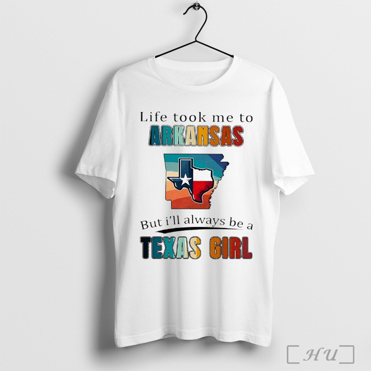 Officials Life Took Me To Arkansas But Ill Always Be A Texas Girl T Shirt Sweatshirt