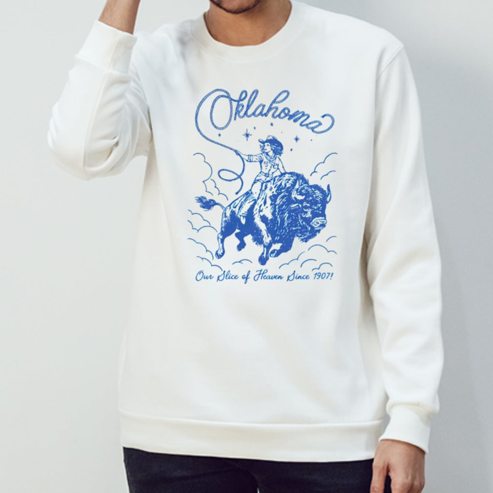 Oklahoma our slice of heaven since 1907 cowgirl shirt
