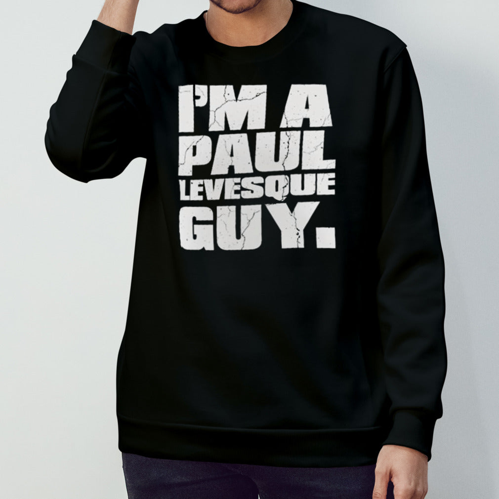 Paul Heyman Isâ€™m A Paul Levesque Guy T-shirts