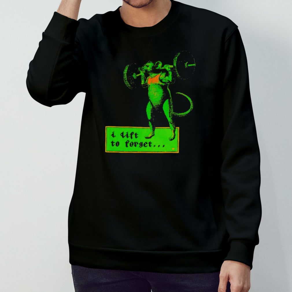 Rat I lift to forget shirts