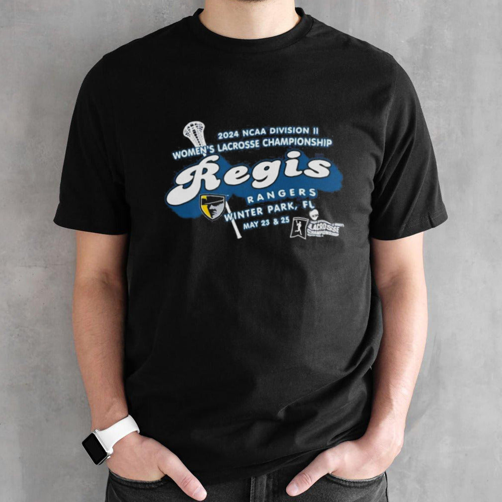 Regis Rangers 2024 NCAA Division II Womenâ€™s Lacrosse Championship shirt