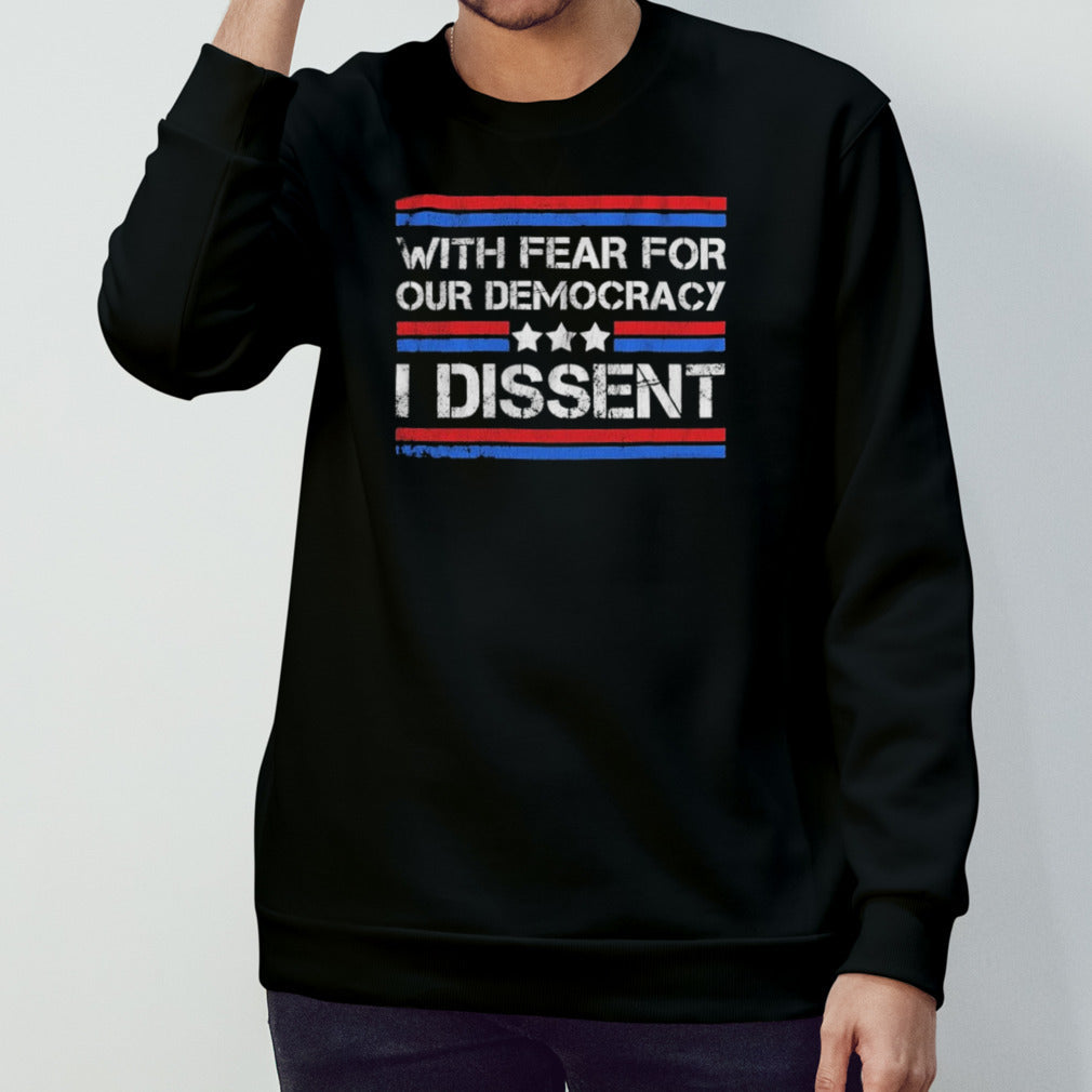 Retro With Fear For Our Democracy I Dissent 2024 T shirt