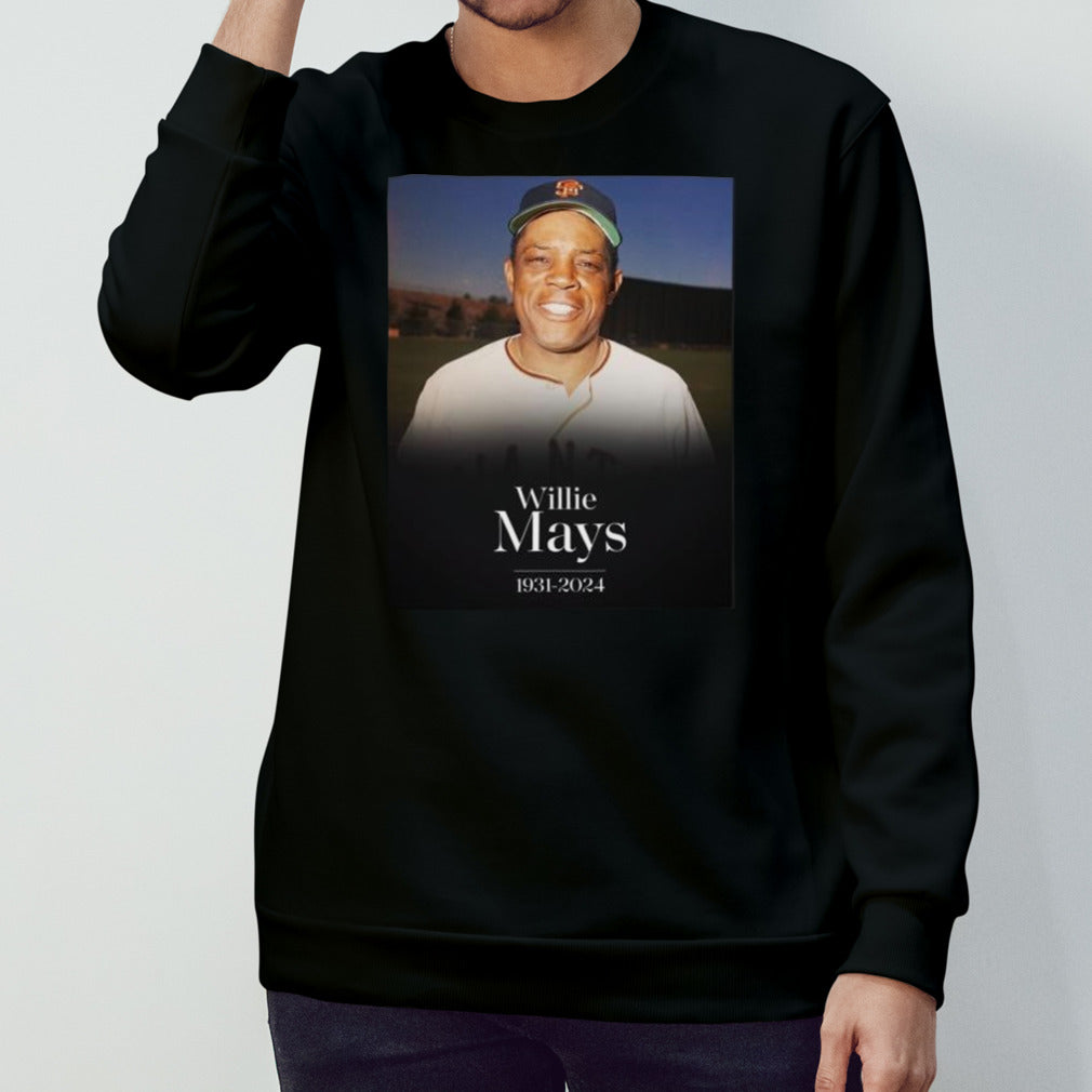 Rip Willie Mays 1931-2024 shirt