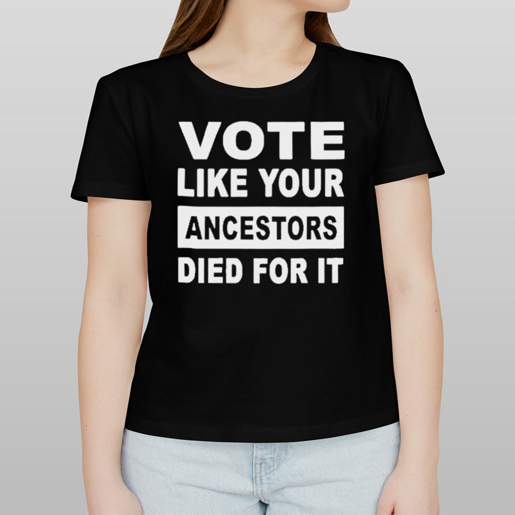Roland Martin Vote Like Your Ancestors Died For It Shirt