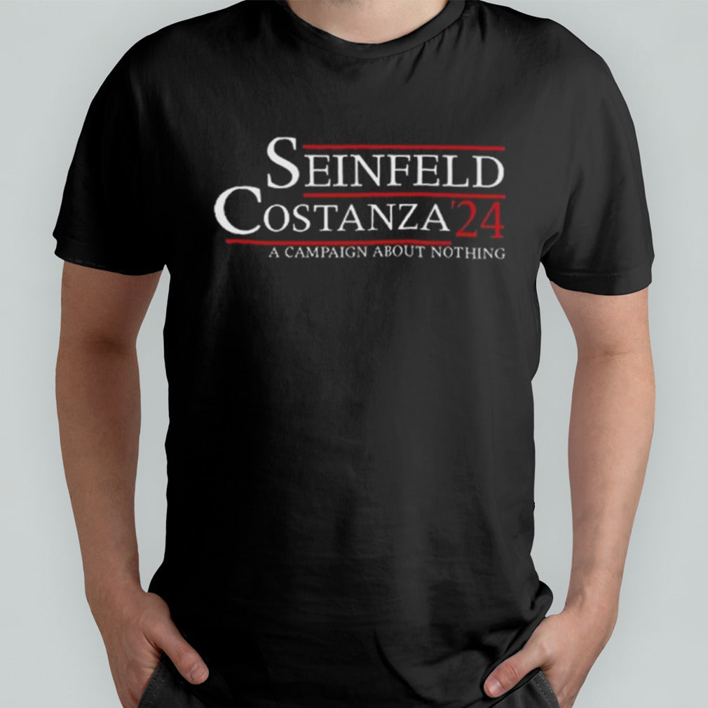 Seinfeld Costanza 24 A Campaign About Nothing T-shirt