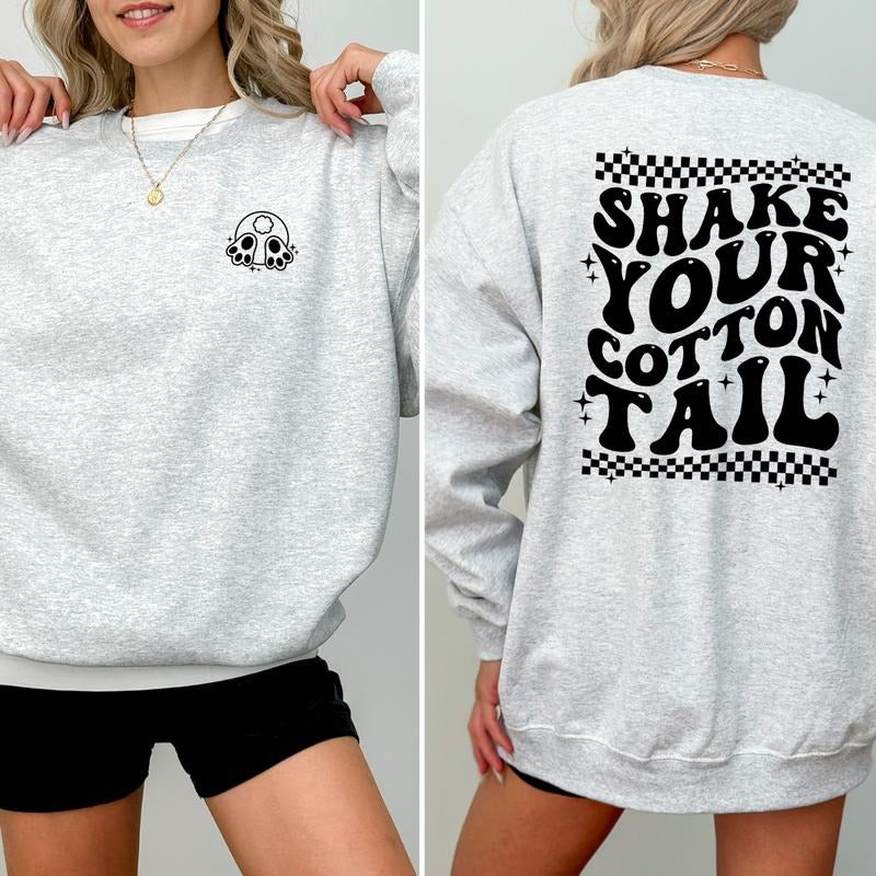 Shake Your Bunny Tail Easter Sweatshirt, Easter T-Shirt, Fun Easter Tee, Cute Easter Gift, Easter Gift For Her, Casual Easter Outfit
