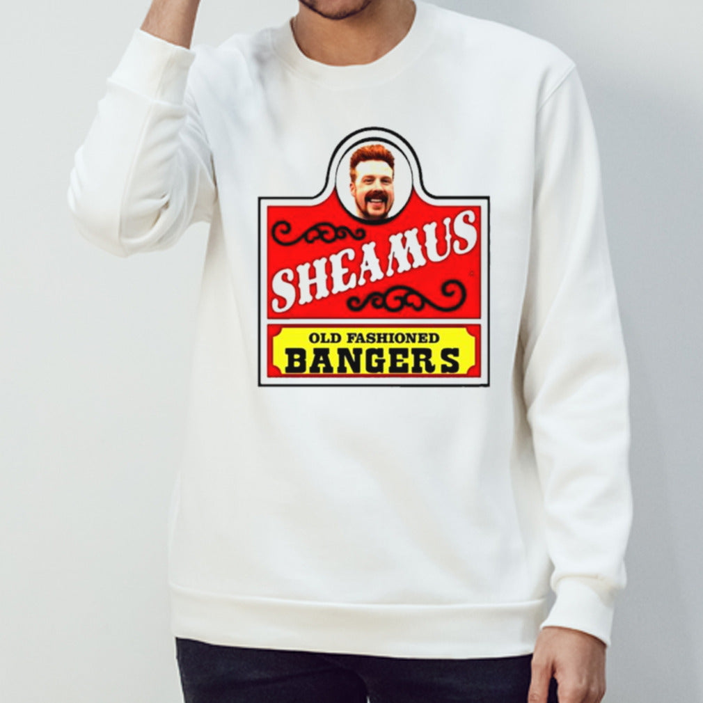 Sheamus Old Fashioned Bangers shirts