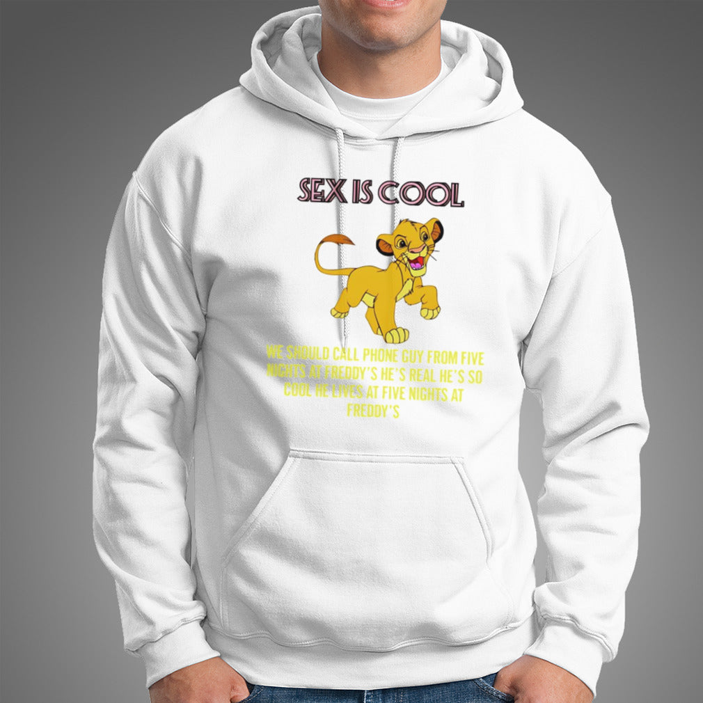 Simba sex is cool we should call phone guy from Five Nights at Freddyâ€™s shirt
