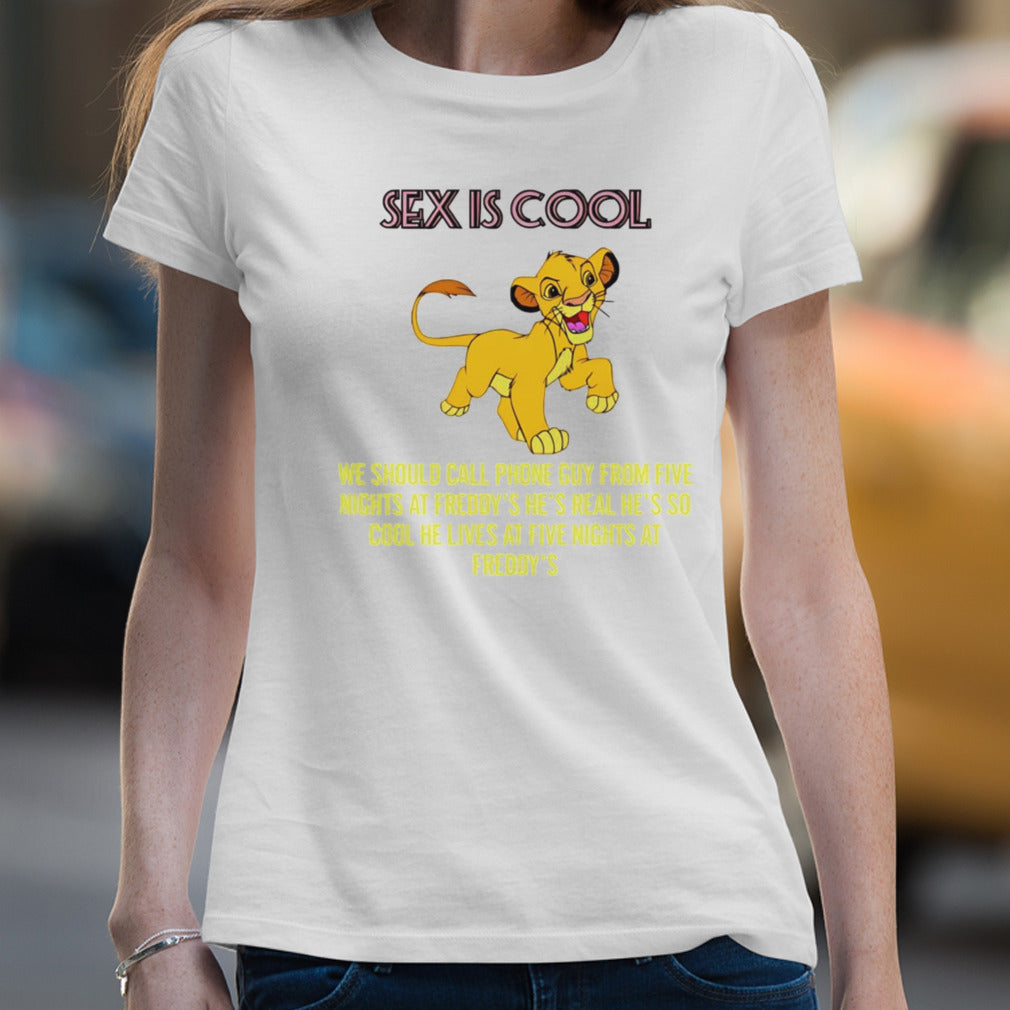 Simba sex is cool we should call phone guy from Five Nights at Freddyâ€™s shirt