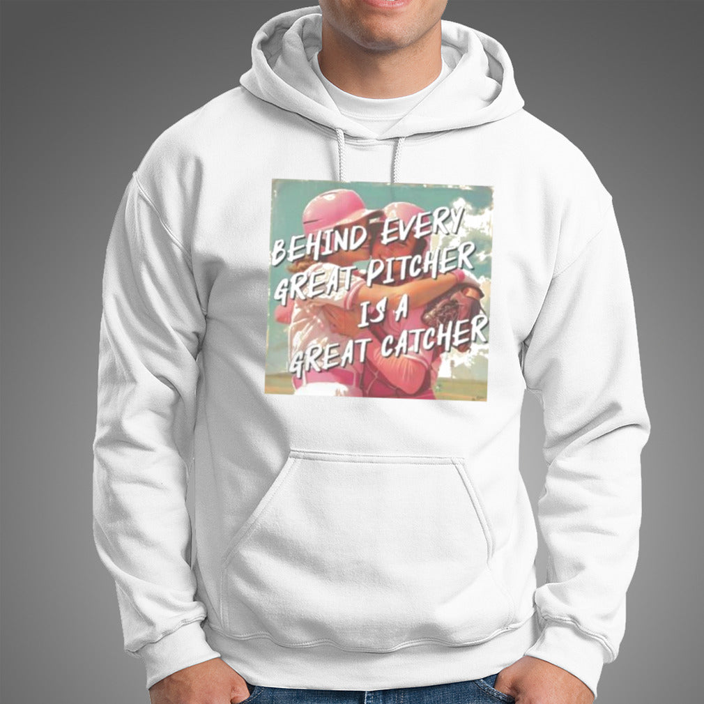 Softball Behind Every Great Pitcher Is A Great Catcher Shirt