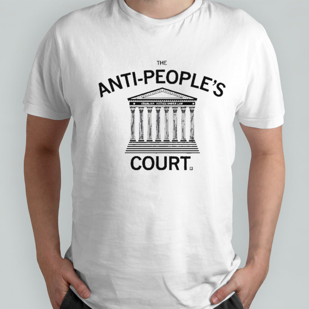 Sonia Sotomayor The Anti-Peopleâ€™s Court Hirt shirt