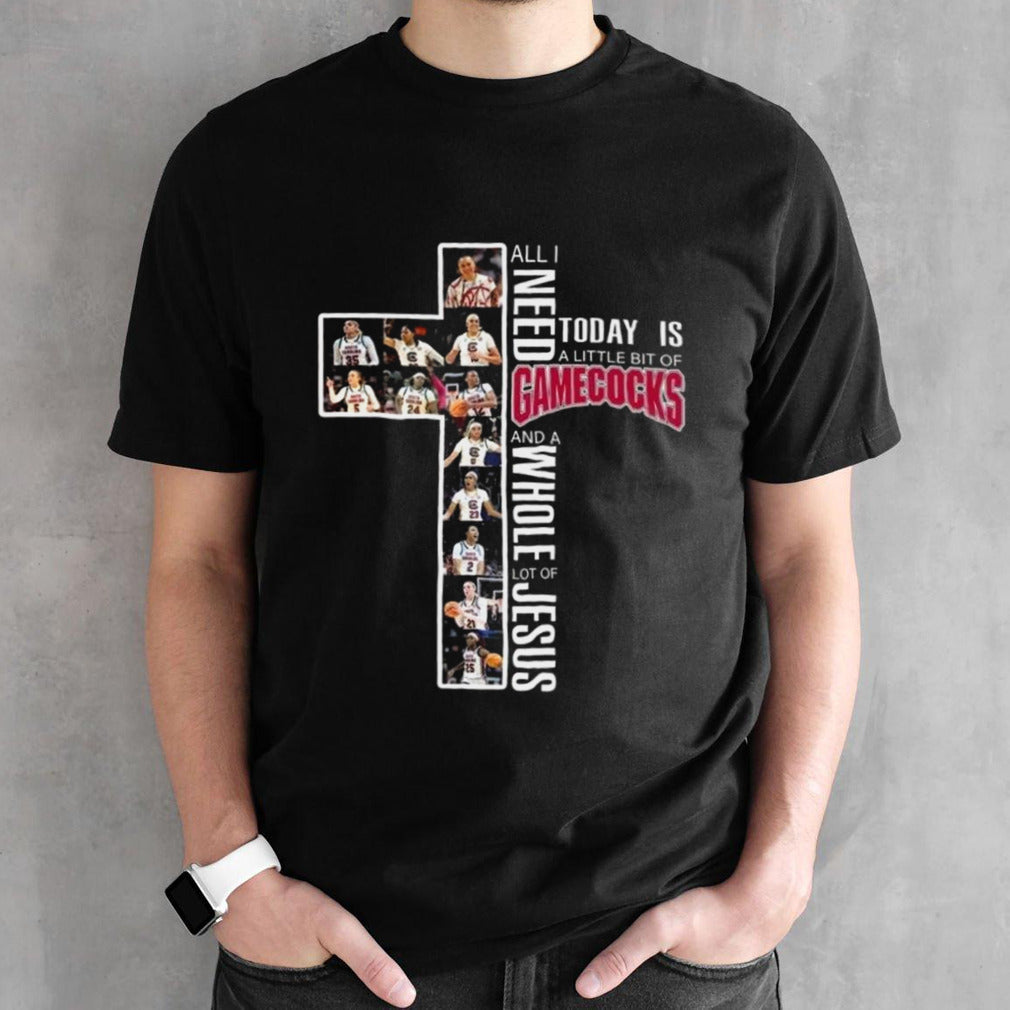 South Carolina Gamecocks All I Need Today Is Basketball And Jesus All Players 2024 Shirts