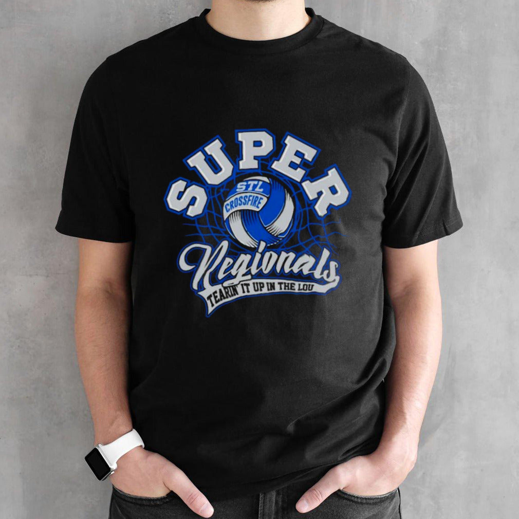 Sts. Louis Crossfire Super Regional Tearin It In The Lou April 27s,28 2024 T-shirts