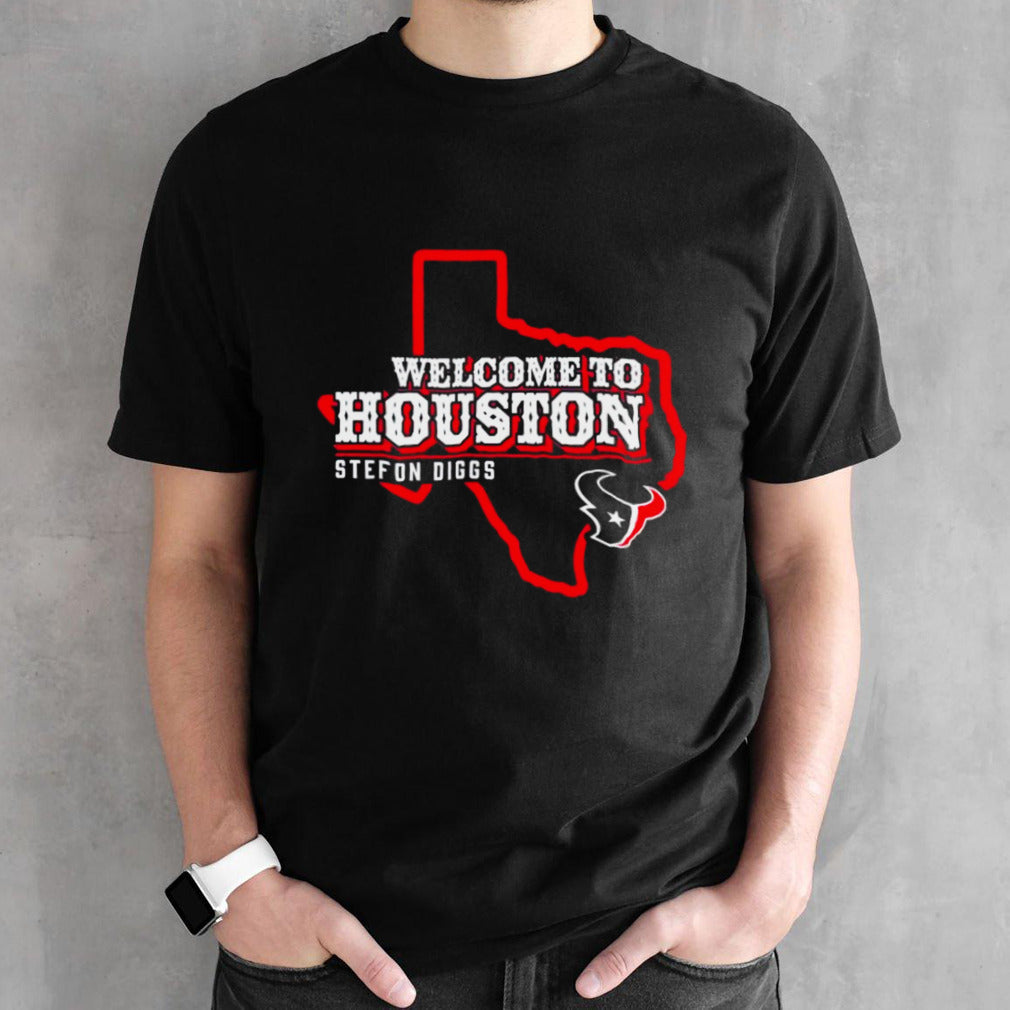 Stefon Diggs Welcome to Houston Texans Shirts