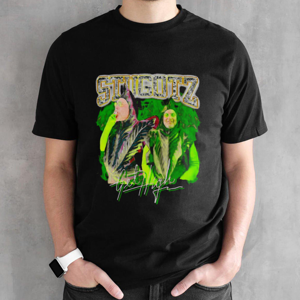 Stugotz get high shirts