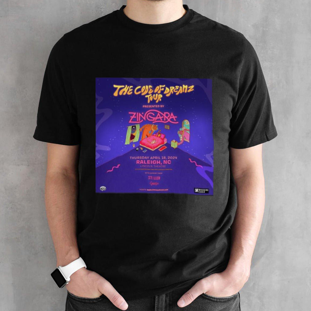 The Code Of Dreams Tour Zingara Thursday April 18s, 2024 Raleighs, Nc Lincoln Theatre T-shirts