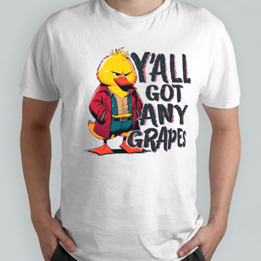 The Duck Song Ysâ€™all Got Any Grapes shirts