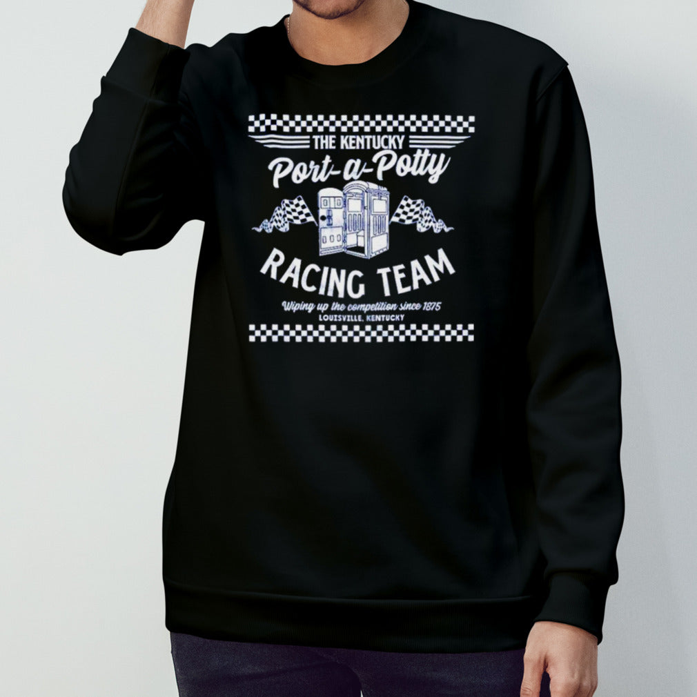 The Kentucky port-a-potty racing shirts