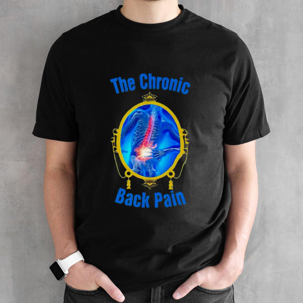 The chronic back pain shirts
