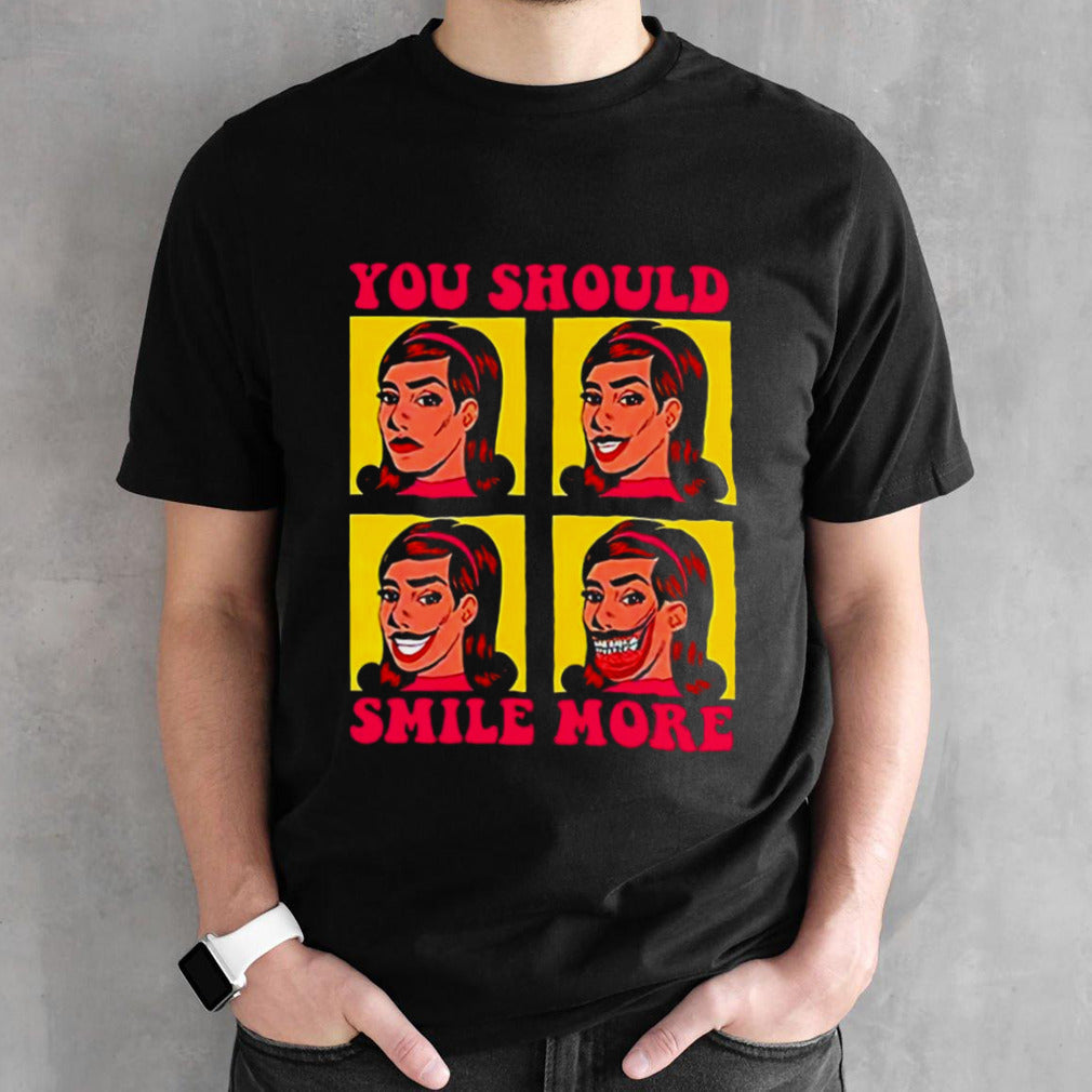 Tragic Girls Katie Mansfield you should smile more shirts