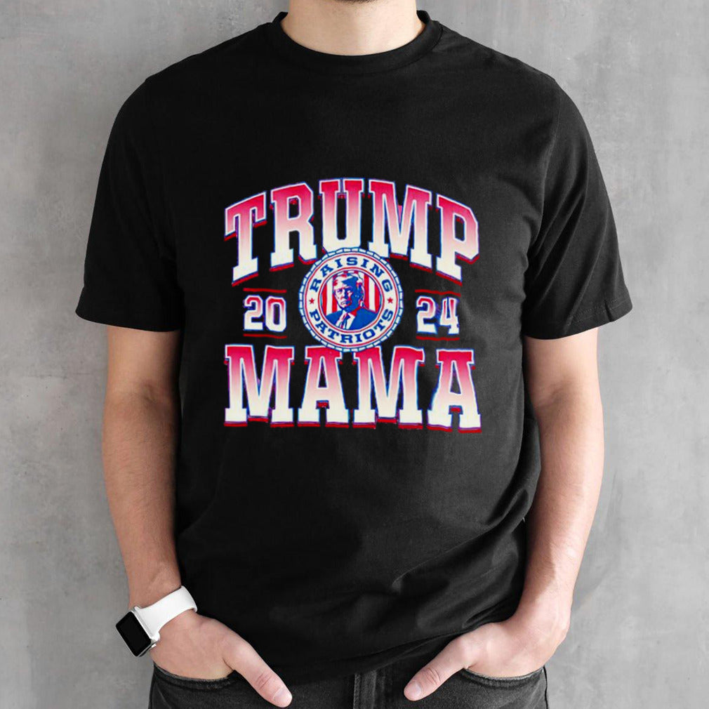 Trump Mama Raising Patriots 2024 Ladies Boyfriend Shirts