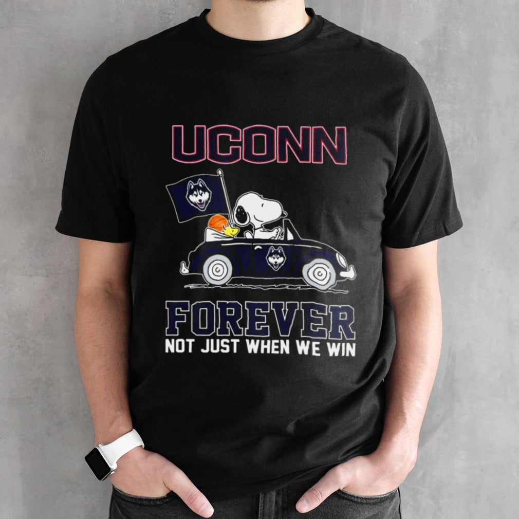UConn Huskies Forever Not Just When We Win T-Shirts