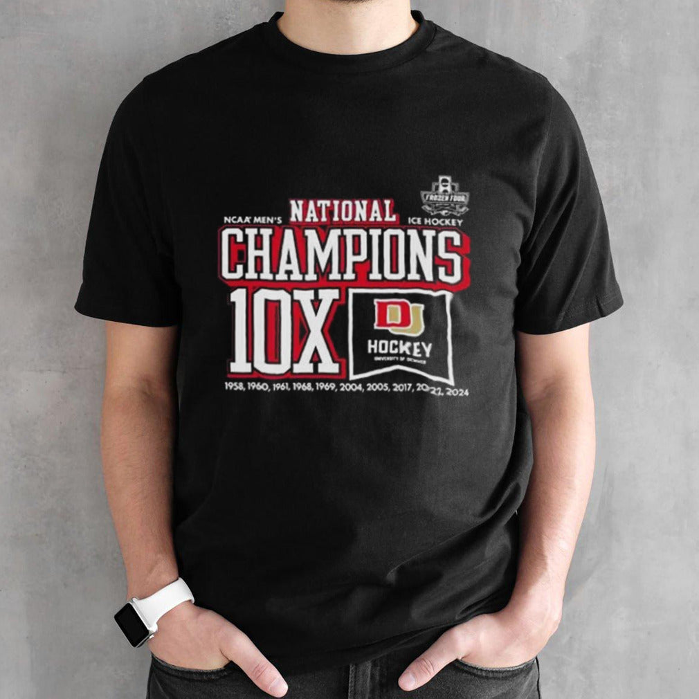 University of Denver Mensâ€™s Hockey 1960-2024 10X National Champions Shirts
