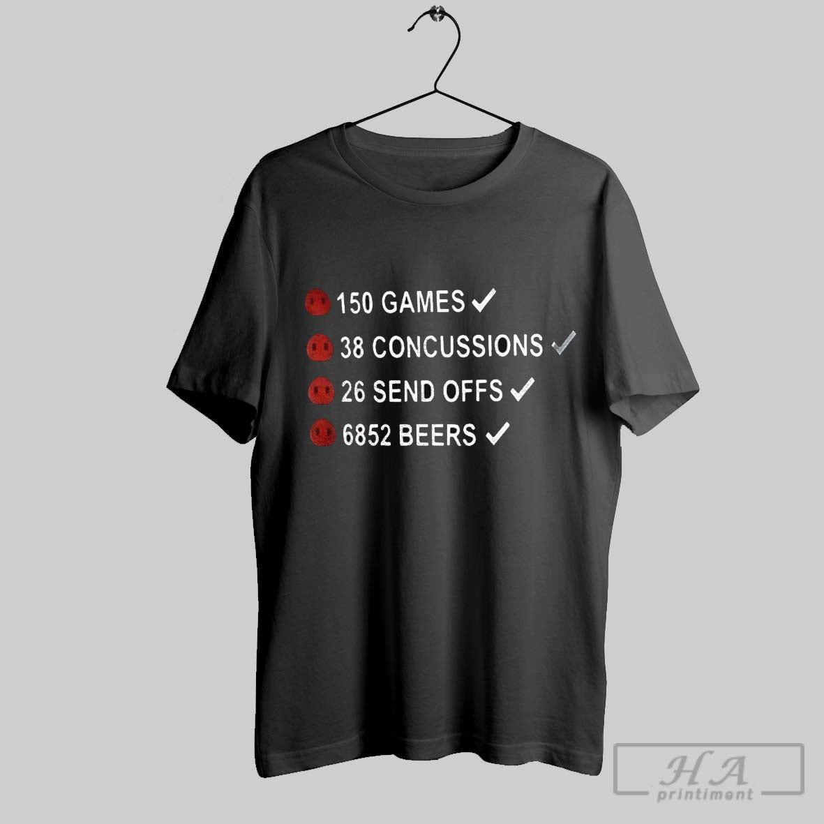 Victor Radley League 150 Games 38 Concussions 26 Send Offs 6852 Beers Shirt