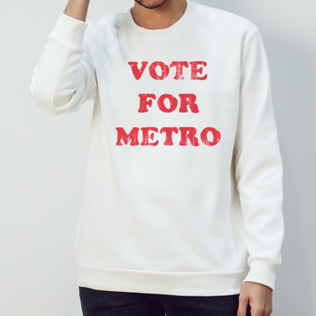 Vote for metro shirts