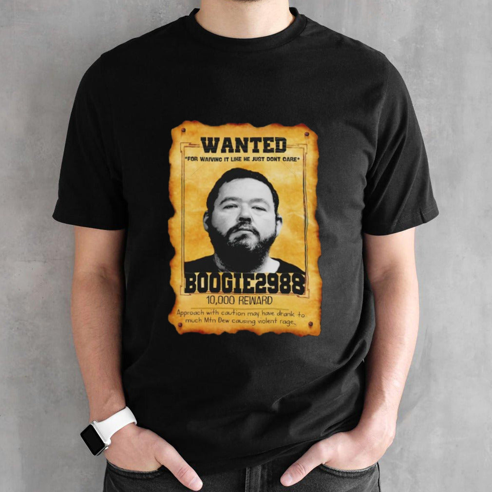 Wanted Boogie2988 10000 reward shirt