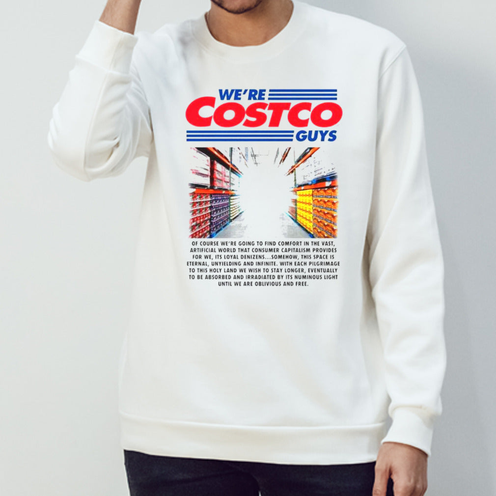 Weâ€™re costco guys shirt