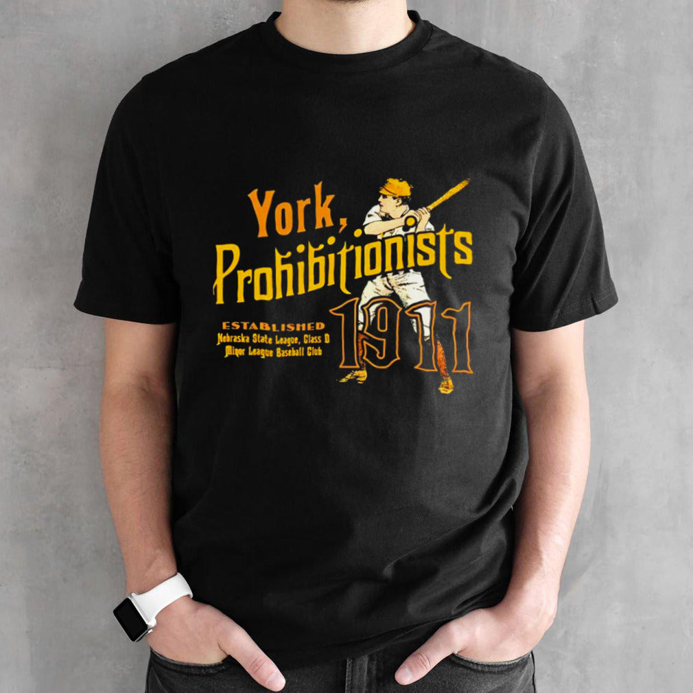York Prohibitionists established 1911 shirts