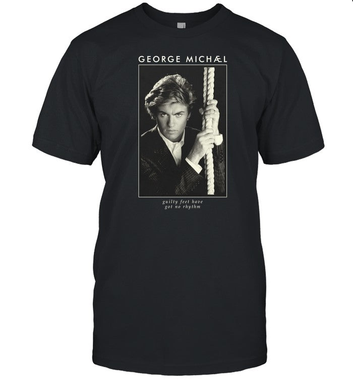 George Michael Guilty Feet Have Got No Rhythm Tee