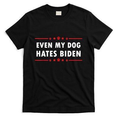 Anti Biden Even My Dog Hates Biden T-Shirt