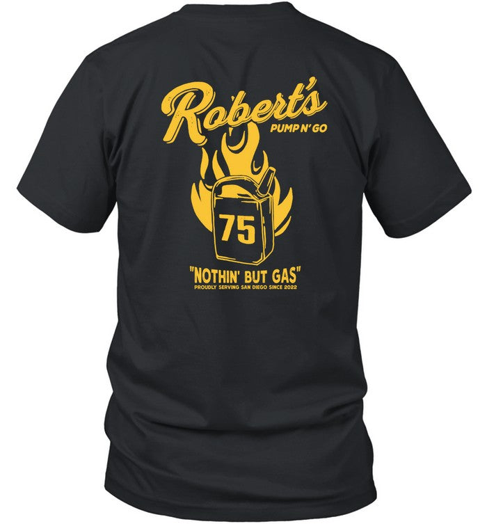 Dead Friar Society Robertâ€™S Pump Nâ€™ Go Nothin' But Gas Shirt
