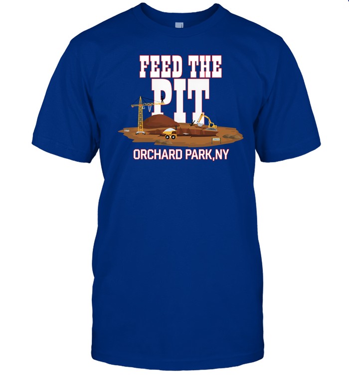 Buffaclothes Feed The Pit Orchard Park Ny Tee