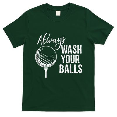 Always Wash Your Balls Golf T-Shirt