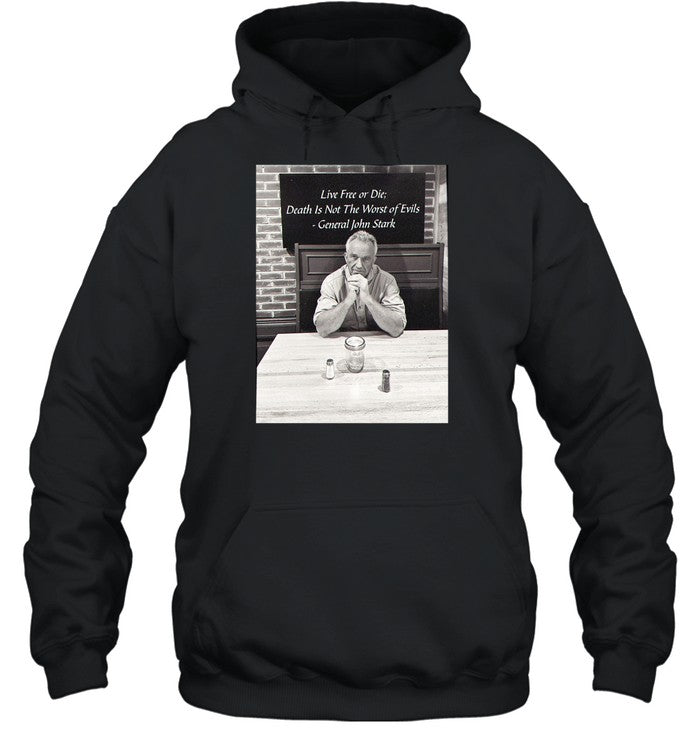 Live Free Or Die Death Is Not The Worst Of Evils Hoodie