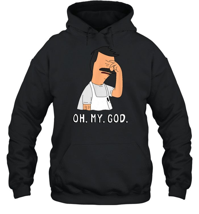 Bob's Burgers Oh My God Hoodie